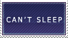 Can't Sleep Stamp by In-The-Machine