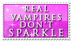 Real Vamps Dont Sparkle by Foxxie-Chan