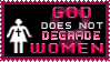 God-doesn't-degrade-women by RebiValeska