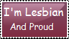 I'm Lesbian and Proud stamp by Twilight-Witch